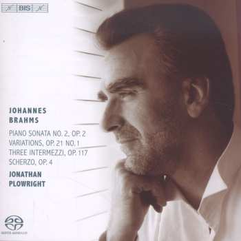 SACD Johannes Brahms: Piano Sonata No. 2; Variations; Three Intermezzi; Scherzo 597797