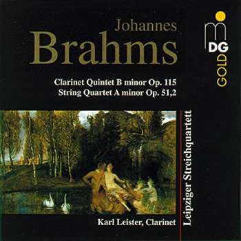 Album Johannes Brahms: Clarinet Quintet B Minor Op. 115 / String Quartet A Minor Op. 51,2