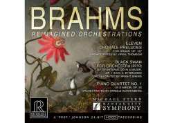 Johannes Brahms: Reimagined Orchestrations