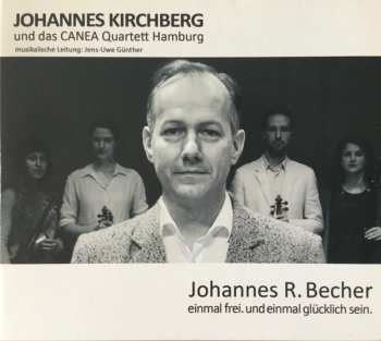 Album Johannes Kirchberg: Einmal Frei. Und Einmal Glücklich Sein.