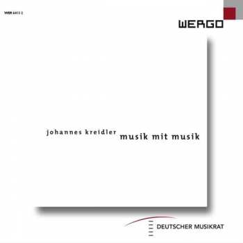 Album Johannes Kreidler: Kammermusik "musik Mit Musik"