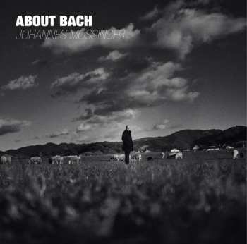 Album Johannes Mössinger: About Bach