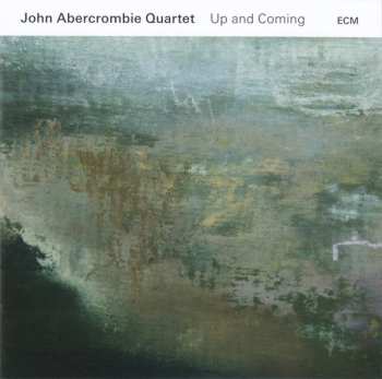 CD John Abercrombie Quartet: Up And Coming 179038