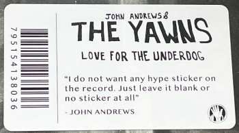 LP John Andrews & The Yawns: Love For The Underdog 492888