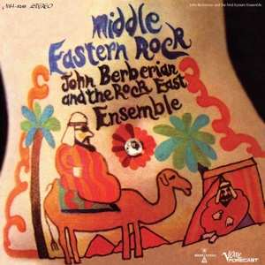 LP John Berberian And The Rock East Ensemble: Middle Eastern Rock 549428