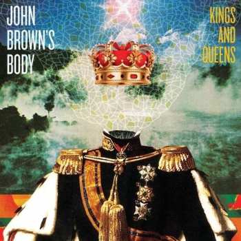 CD John Brown's Body: Kings And Queens 105145