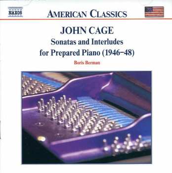 CD John Cage: Sonatas And Interludes For Prepared Piano (1946-48) 609385