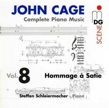 Album John Cage: Complete Piano Music Vol. 8 - Hommage À Satie