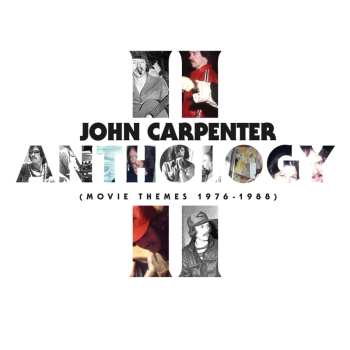 Album John Carpenter: Anthology II (Movie Themes 1976-1988)