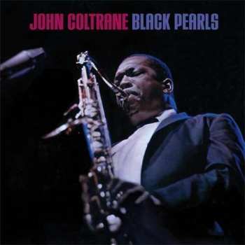 CD John Coltrane: Black Pearls 394078