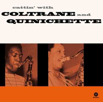 Album John Coltrane: Cattin' With Coltrane And Quinichette