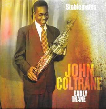 4CD/Box Set John Coltrane: Early Trane 548627