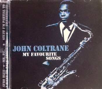 CD John Coltrane: My Favourite Songs 610057