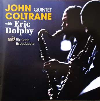 CD John Coltrane Quintet: The 1962 Birdland Broadcasts   567423