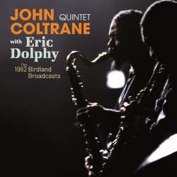 CD John Coltrane Quintet: The 1962 Birdland Broadcasts   567423