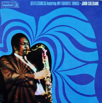 Album John Coltrane: Selflessness Featuring My Favorite Things