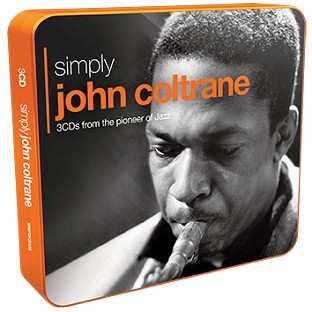 3CD/Box Set John Coltrane: Simply John Coltrane (3CDs From One Of Jazz's True Legends) 598414