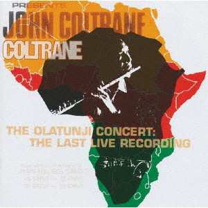 CD John Coltrane: The Olatunji Concert: The Last Live Recording 544703