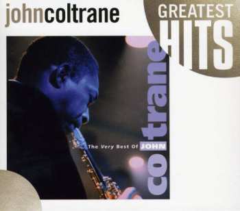 Album John Coltrane: The Very Best Of John Coltrane