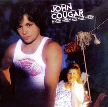 CD John Cougar Mellencamp: Nothin' Matters And What If It Did 617536