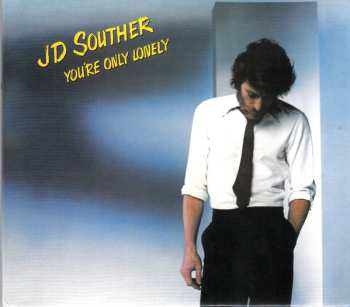 CD John David Souther: You're Only Lonely DIGI 637623