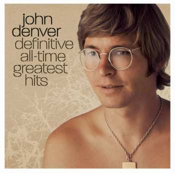 2CD John Denver: Definitive All-Time Greatest Hits 605637