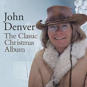 CD John Denver: The Classic Christmas Album 558306