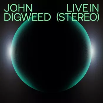 John Digweed: John Digweed - Live In Stereo