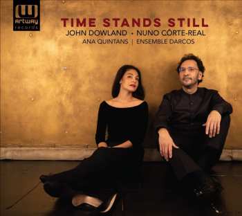 CD John Dowland: Time Stands Still 544201