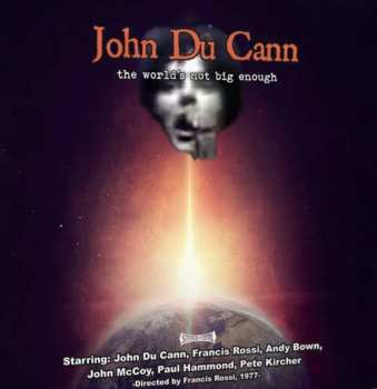 CD John Du Cann: The World's Not Big Enough 562699