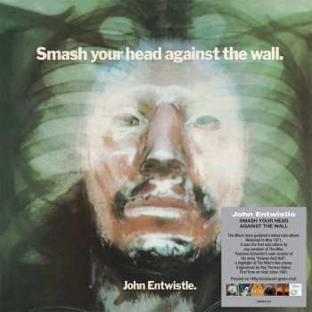 LP John Entwistle: Smash Your Head Against The Wall  595382