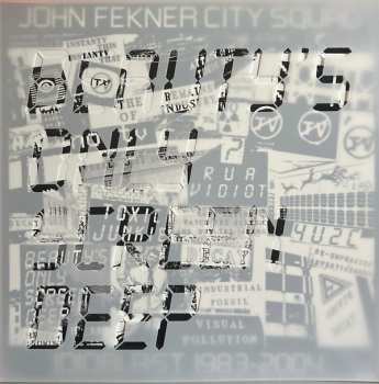 2LP John Fekner City Squad: Idioblast 1983-2004 564747