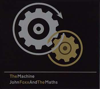 Album John Foxx And The Maths: The Machine