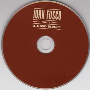 CD John Fusco And The X-Road Riders: John Fusco And The X-Road Riders 174883