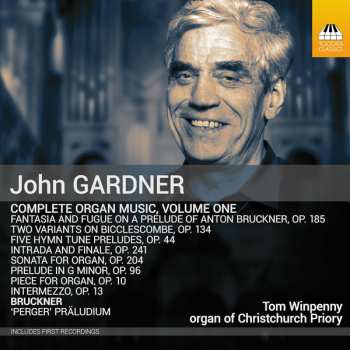 Album John Gardner: Complete Organ Music, Volume One