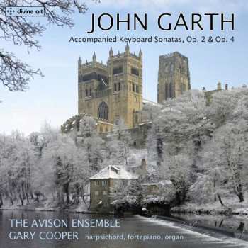 Album The Avison Ensemble: Accompanied Keyboard Sonatas, Op. 2 & Op. 4