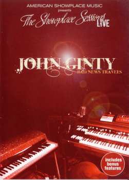 DVD John Ginty: Bad News Travels Live 302492