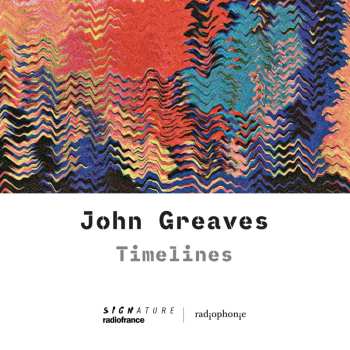 CD John Greaves: Timelines 630350