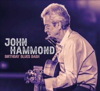 Album John Paul Hammond: Birthday Blues Bash