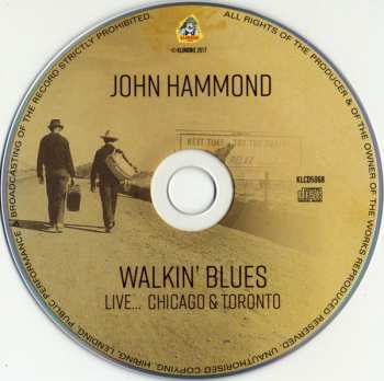 CD John Paul Hammond: Walkin' Blues Live... Chicago & Toronto 513550