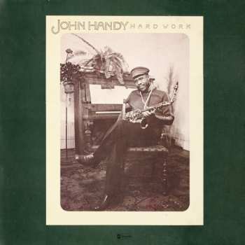 Album John Handy: Hard Work