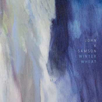 2LP John K. Samson: Winter Wheat 429151