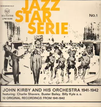 John Kirby And His Orchestra 1941-1942