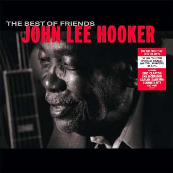 2LP John Lee Hooker: The Best Of Friends 549432