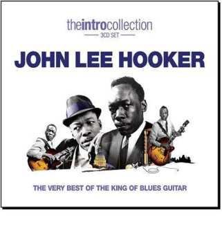 3CD John Lee Hooker: The Very Best Of The King Of Blues Guitar 553369