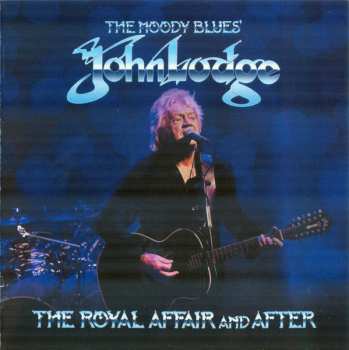 CD John Lodge: The Royal Affair And After 263132