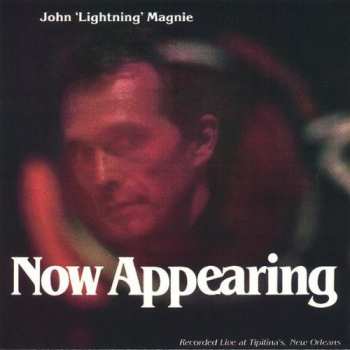 CD John Magnie: Now Appearing 662061