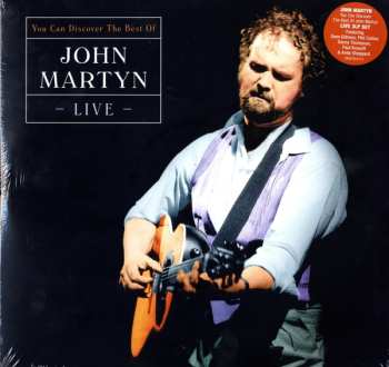 John Martyn: You Can Discover - The Best Of Live