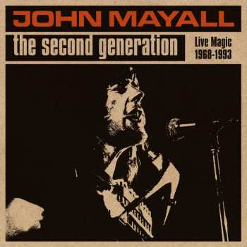 Album John Mayall: The Second Generation: Live Magic 1968-1993