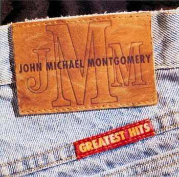 Album John Michael Montgomery: Greatest Hits